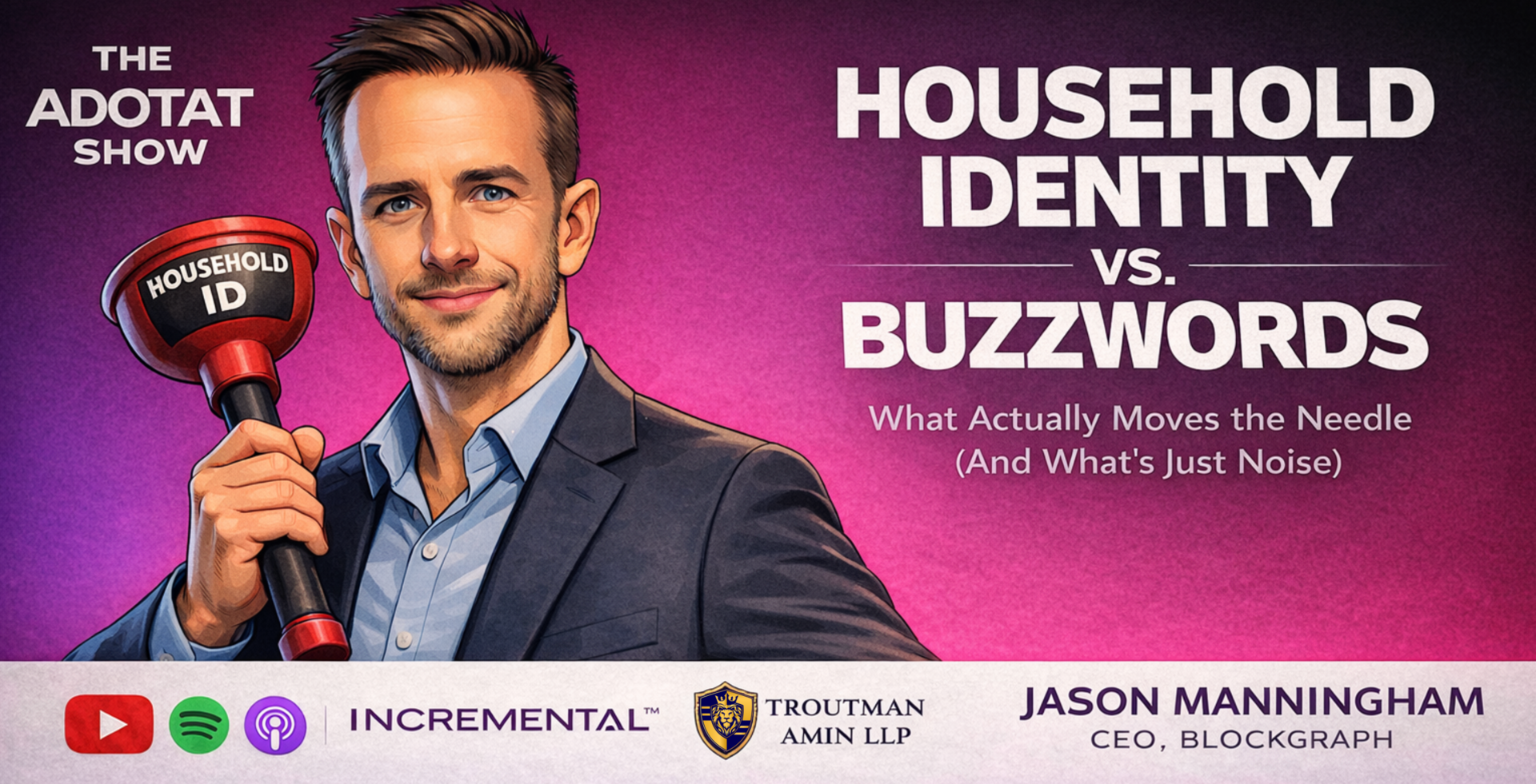 Now on Spotify: Household Identify vs. Buzzwords