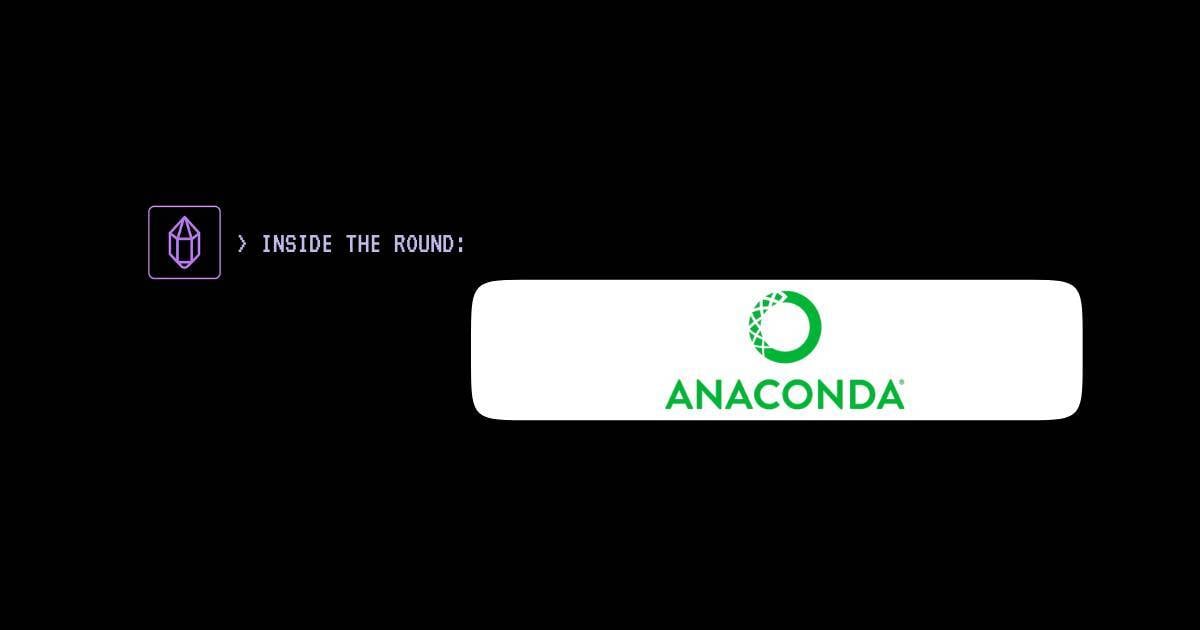 Inside the Round: Anaconda’s $150M Series C (≈$1.5B valuation)