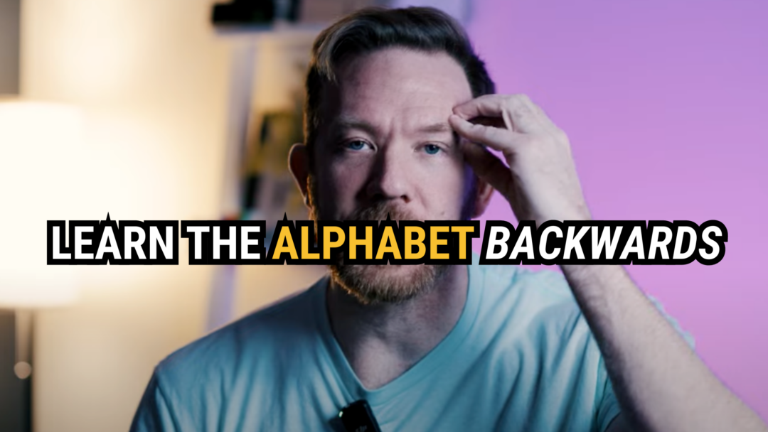 Learn the Alphabet Backwards (The Easiest Way)