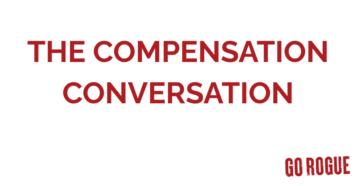 The Compensation Conversation