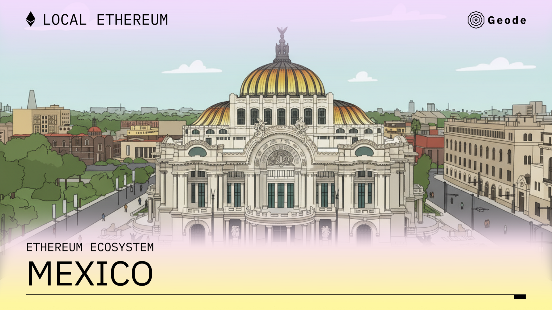 Mexico Ethereum Ecosystem Overview