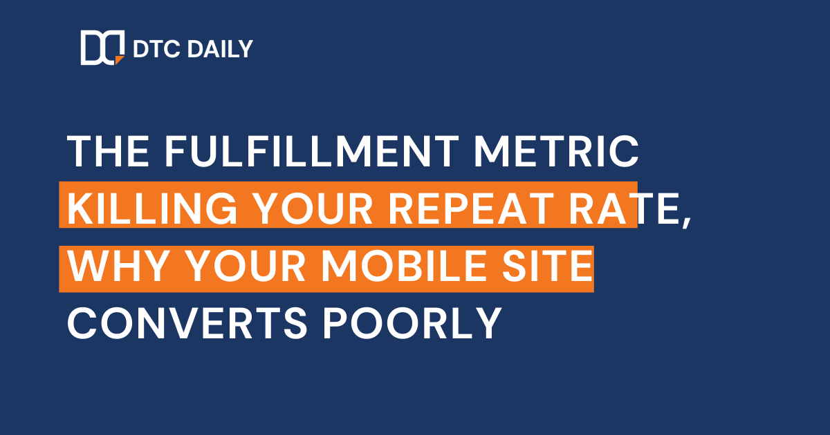 The fulfillment metric hurting your repeat rate