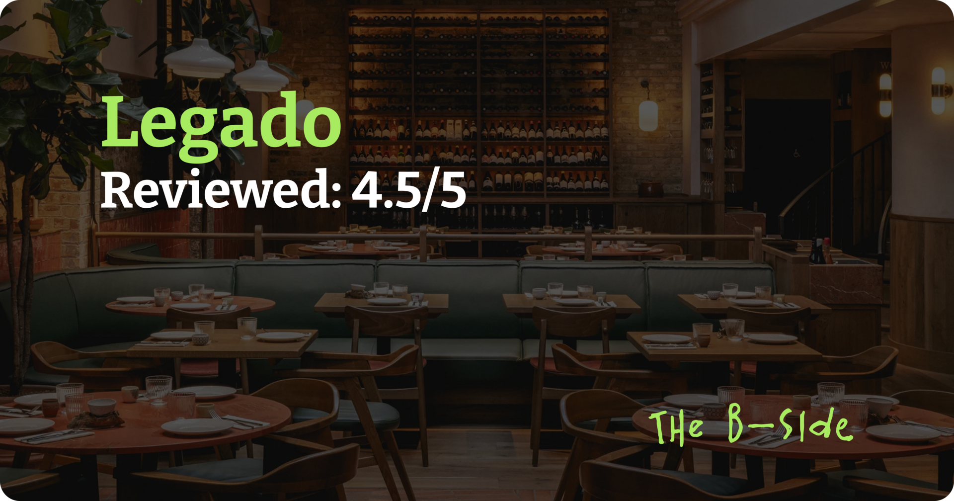 Legado, Shoreditch: Spanish depth without the heaviness - Review 