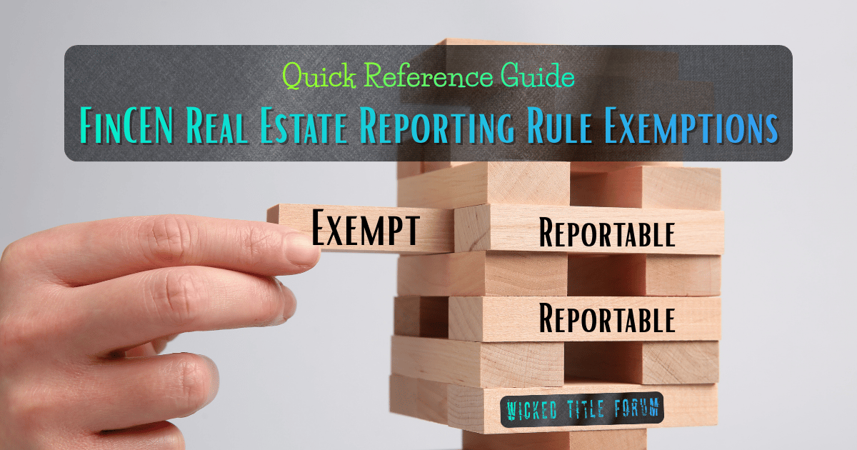 π FinCEN Real Estate Reporting Rule Exemptions β Quick Reference Guide