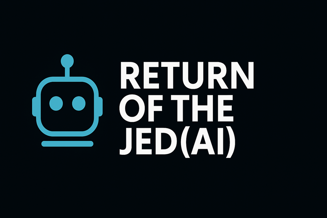  Return of the Jed(AI): Welcome Week (Test)