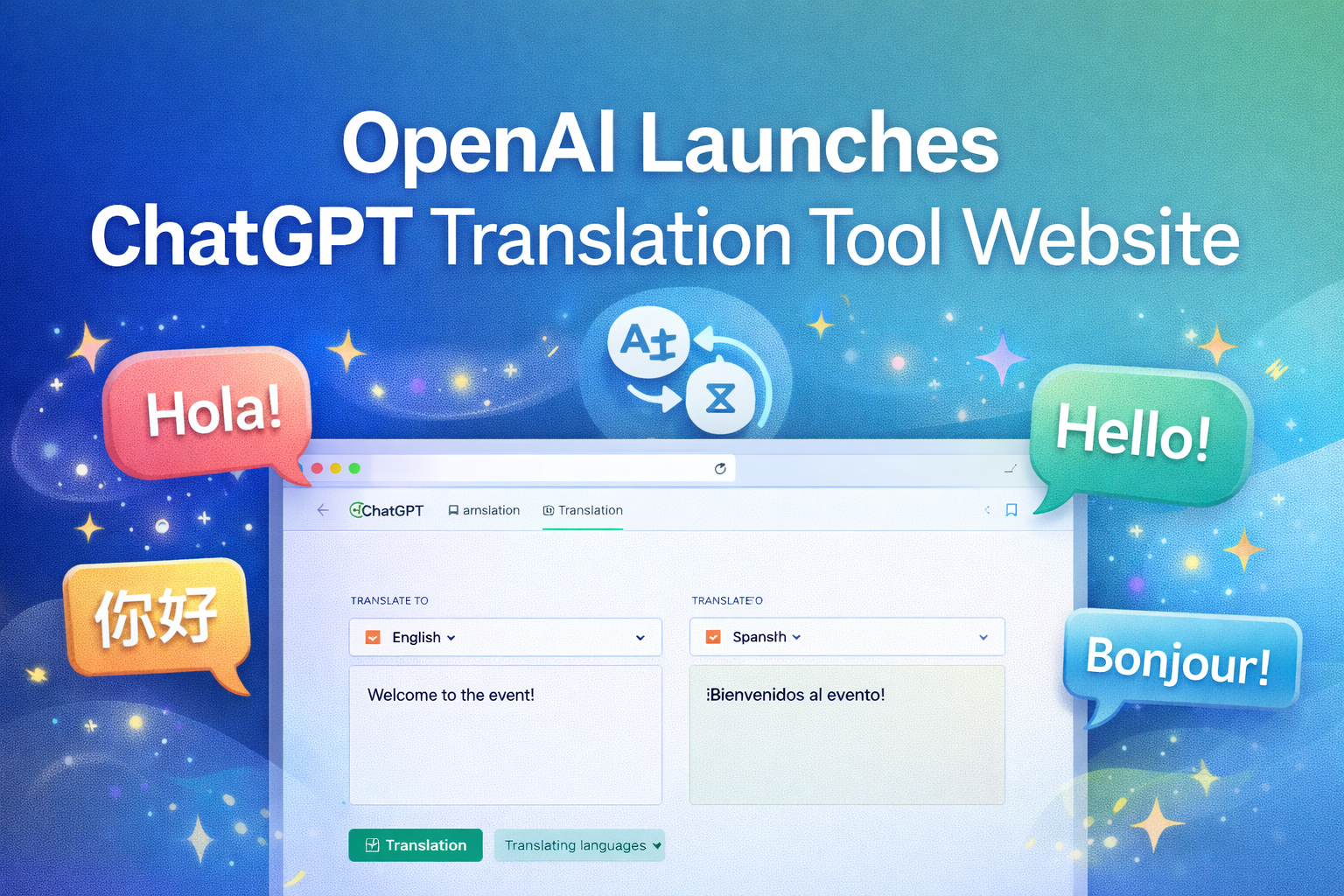 OpenAI Launches ChatGPT Translation Tool Website