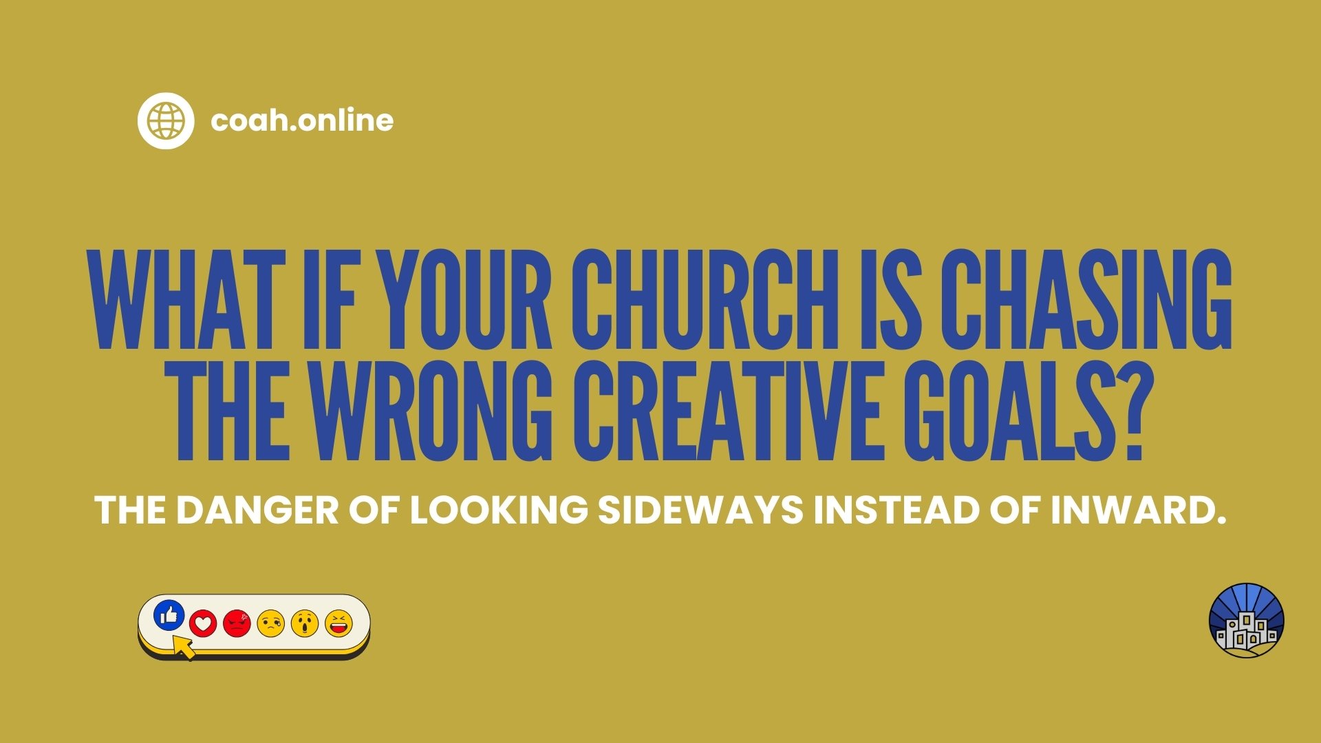 What If Your Church Is Chasing the Wrong Creative Goals?