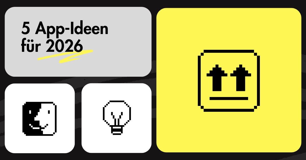 5 App-Ideen für 2026: Diese Tools würde ich sofort kaufen