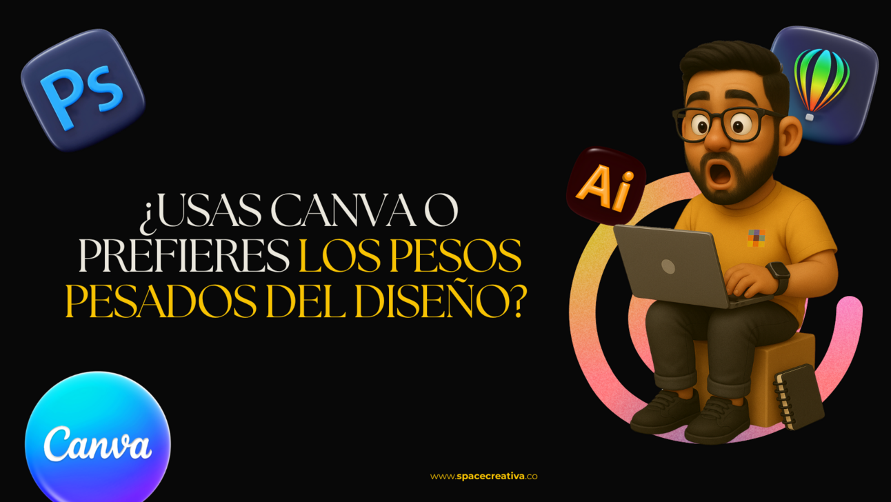¿Usas Canva o prefieres los pesos pesados del diseño? 