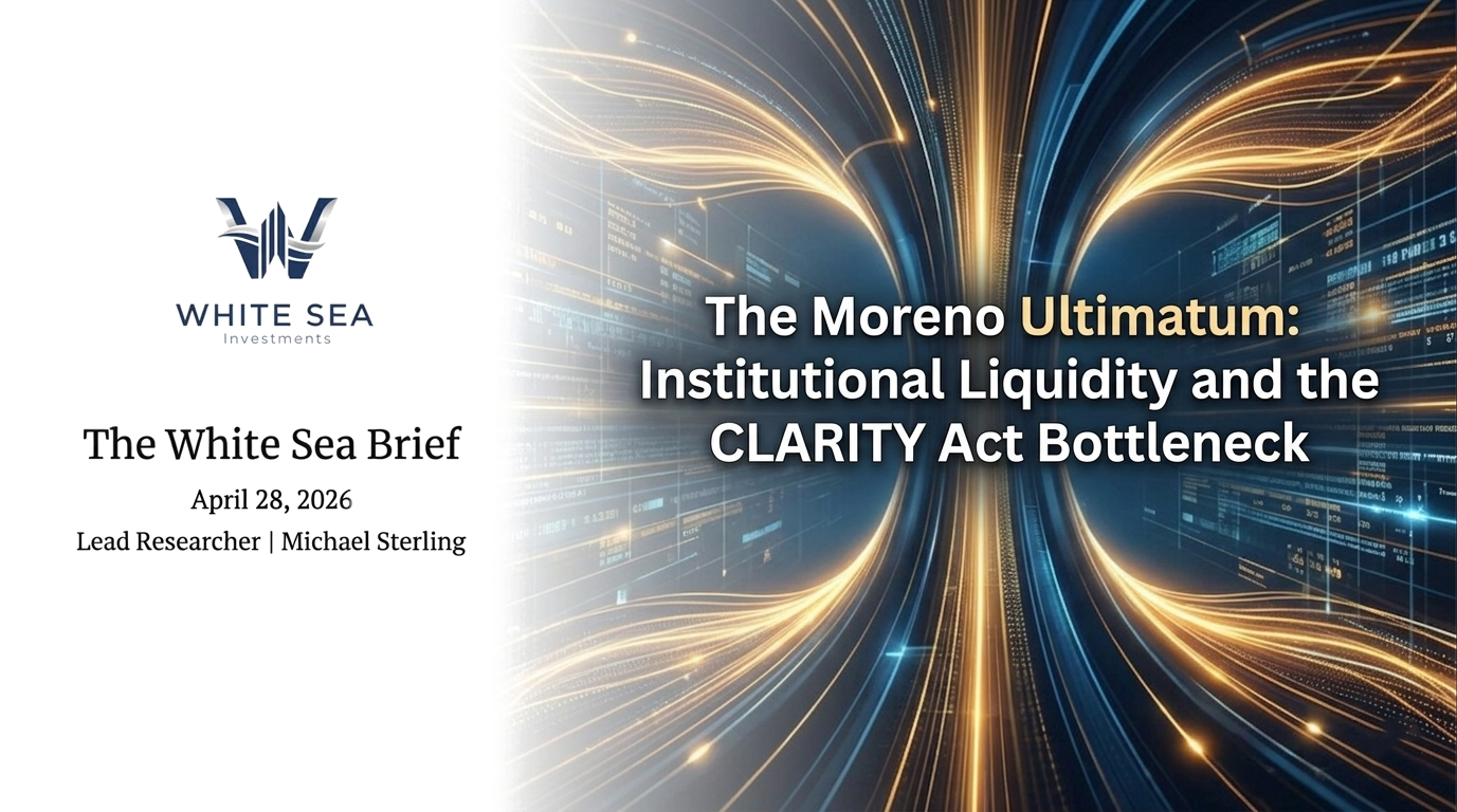 The Moreno Ultimatum: Institutional Liquidity and the CLARITY Act Bottleneck