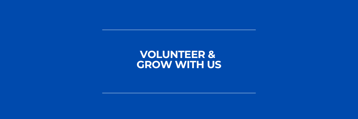 Volunteer & Grow With Us