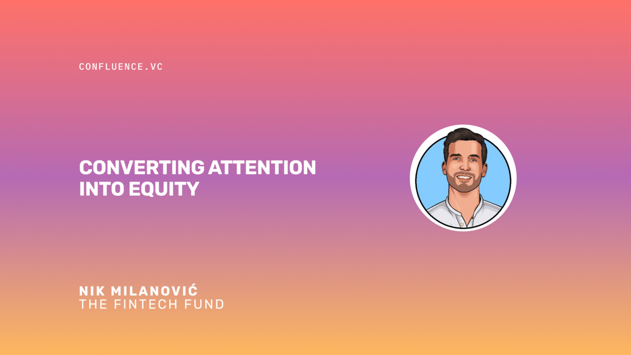 📶 Nik Milanović (GP @ The Fintech Fund) on turning media into equity