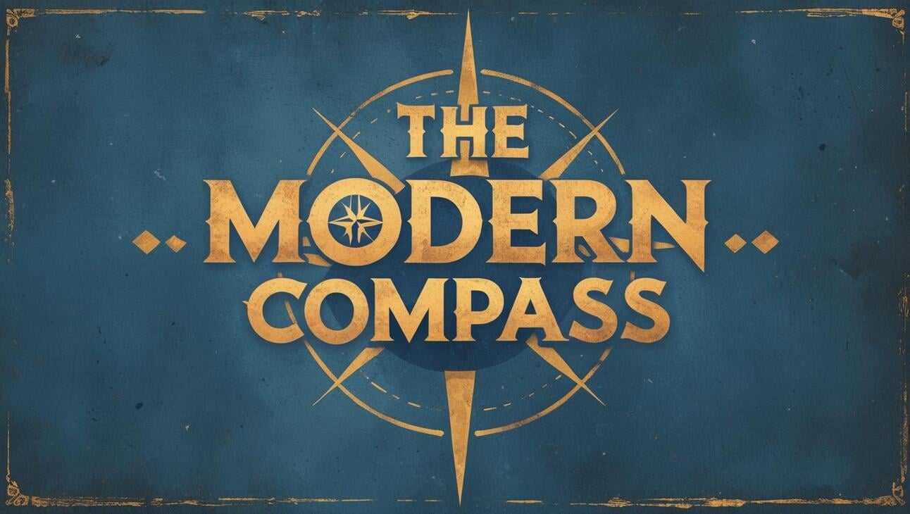 Welcome to the Modern Compass 