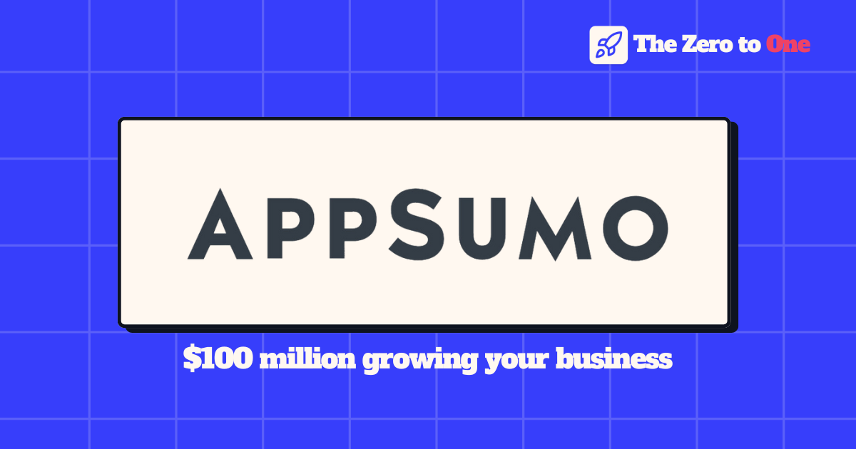 How AppSumo grew from 0 to over $100M