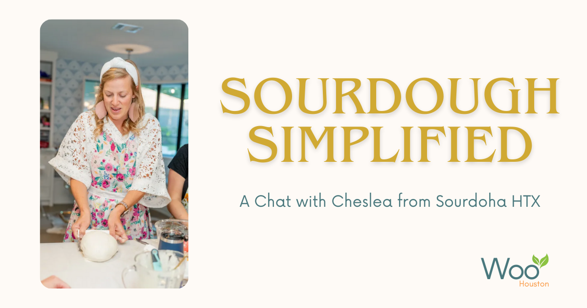 Sourdough Simplified: A Chat with Sourdoha HTX - Classes by Chelsea