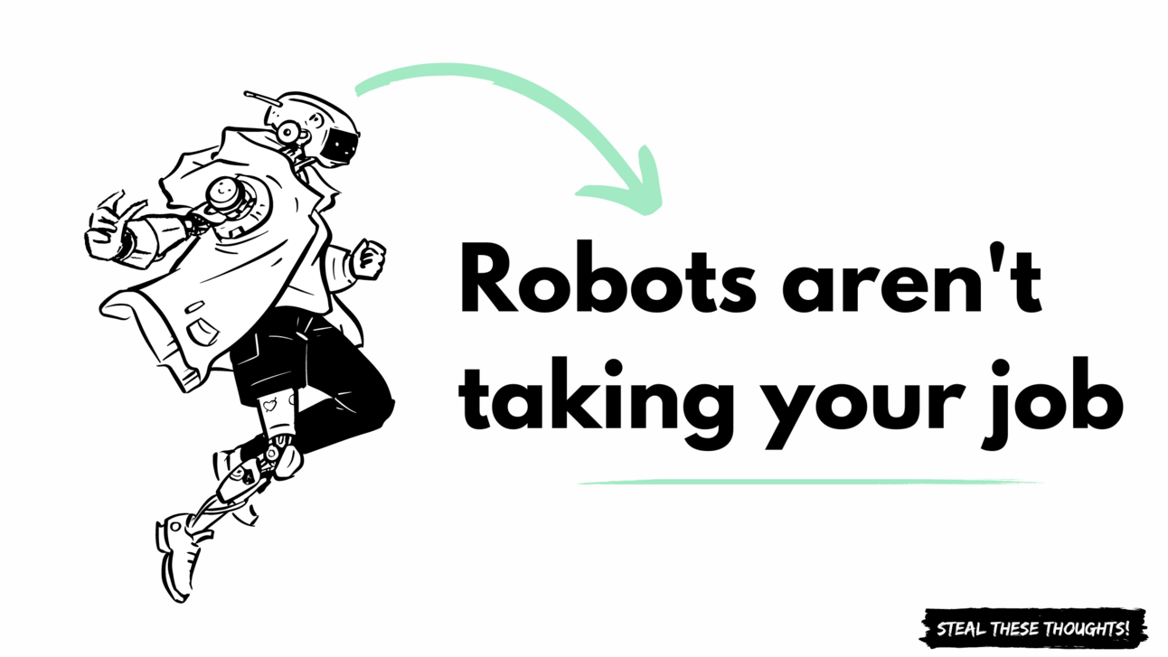Robots aren't taking your job 🤖 
