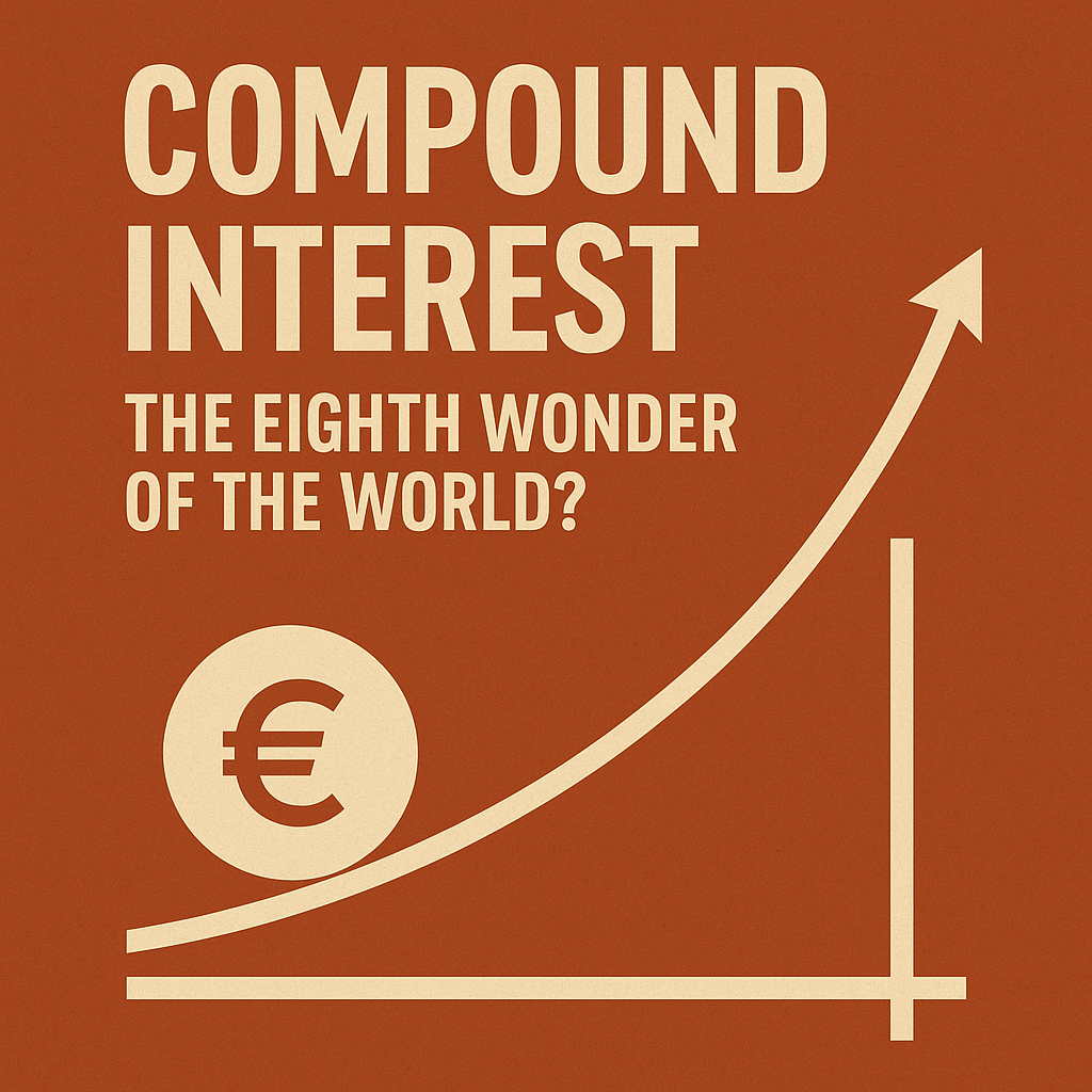 Compound Interest: The Eighth Wonder of the World?