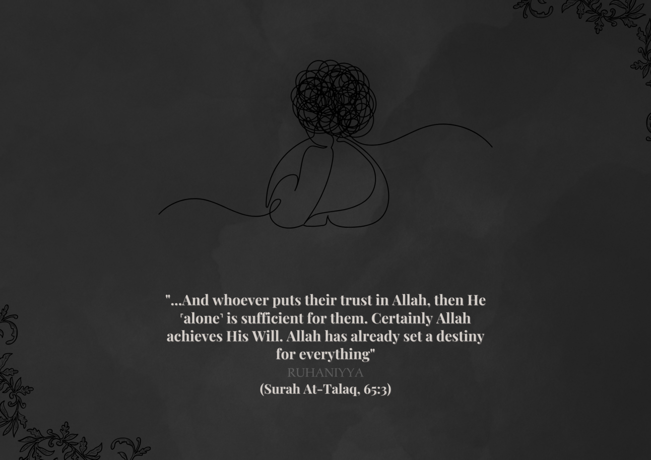 Anxiety, Overthinking & The Importance of Tawakkul 