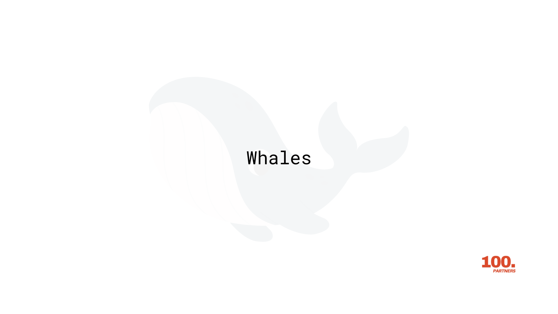 Whales