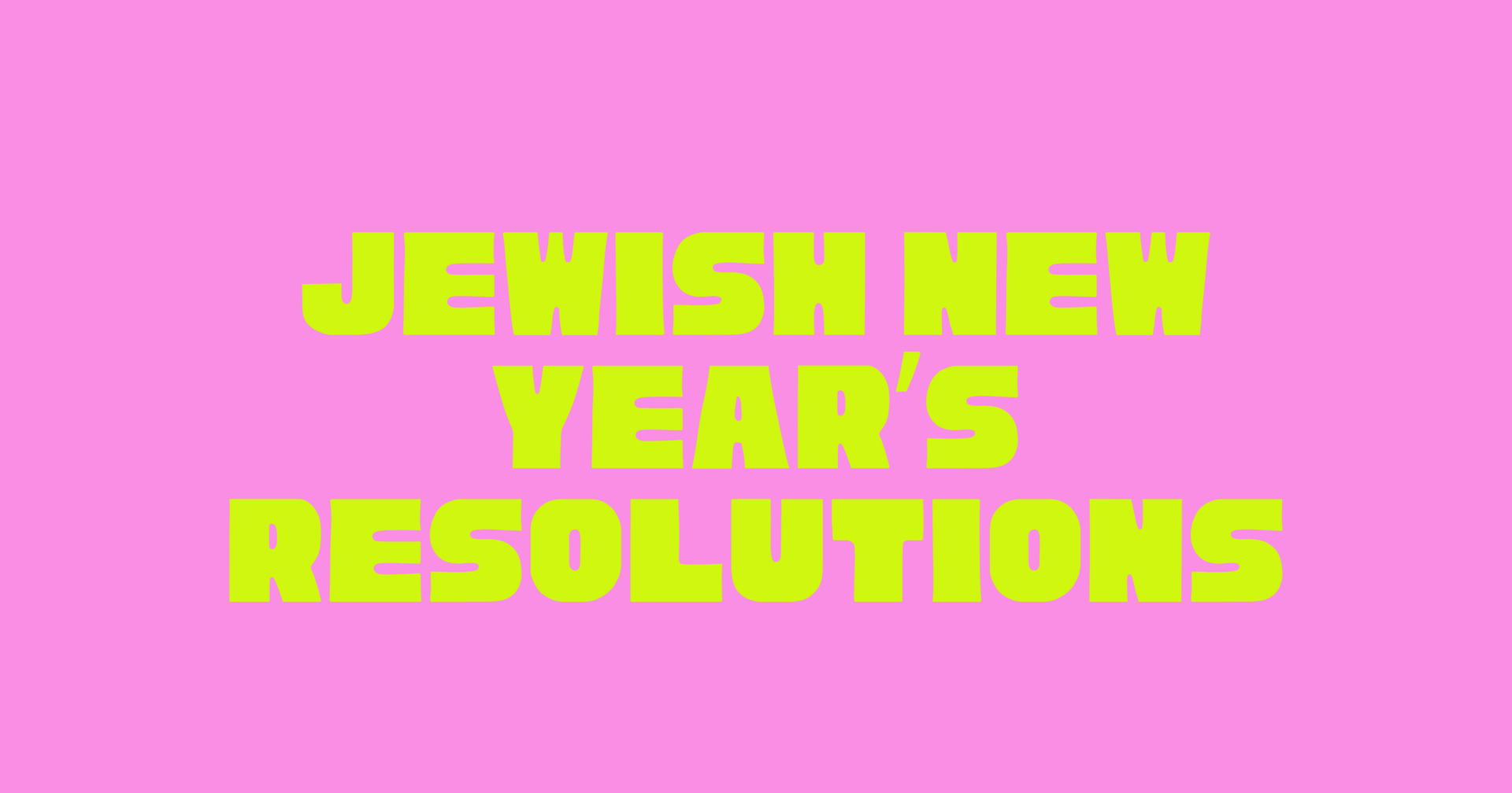 Jewish New Year's Resolutions