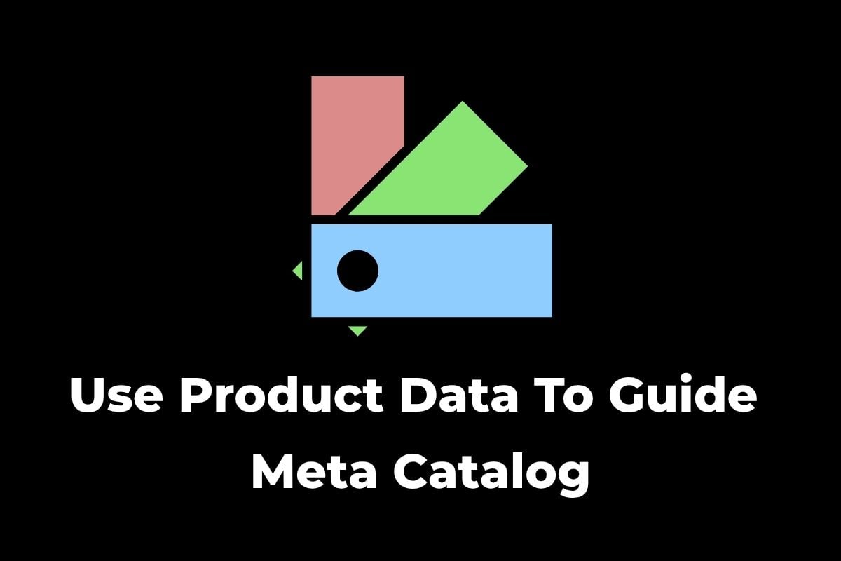 See Which Products Meta Actually Pushes In Catalogs