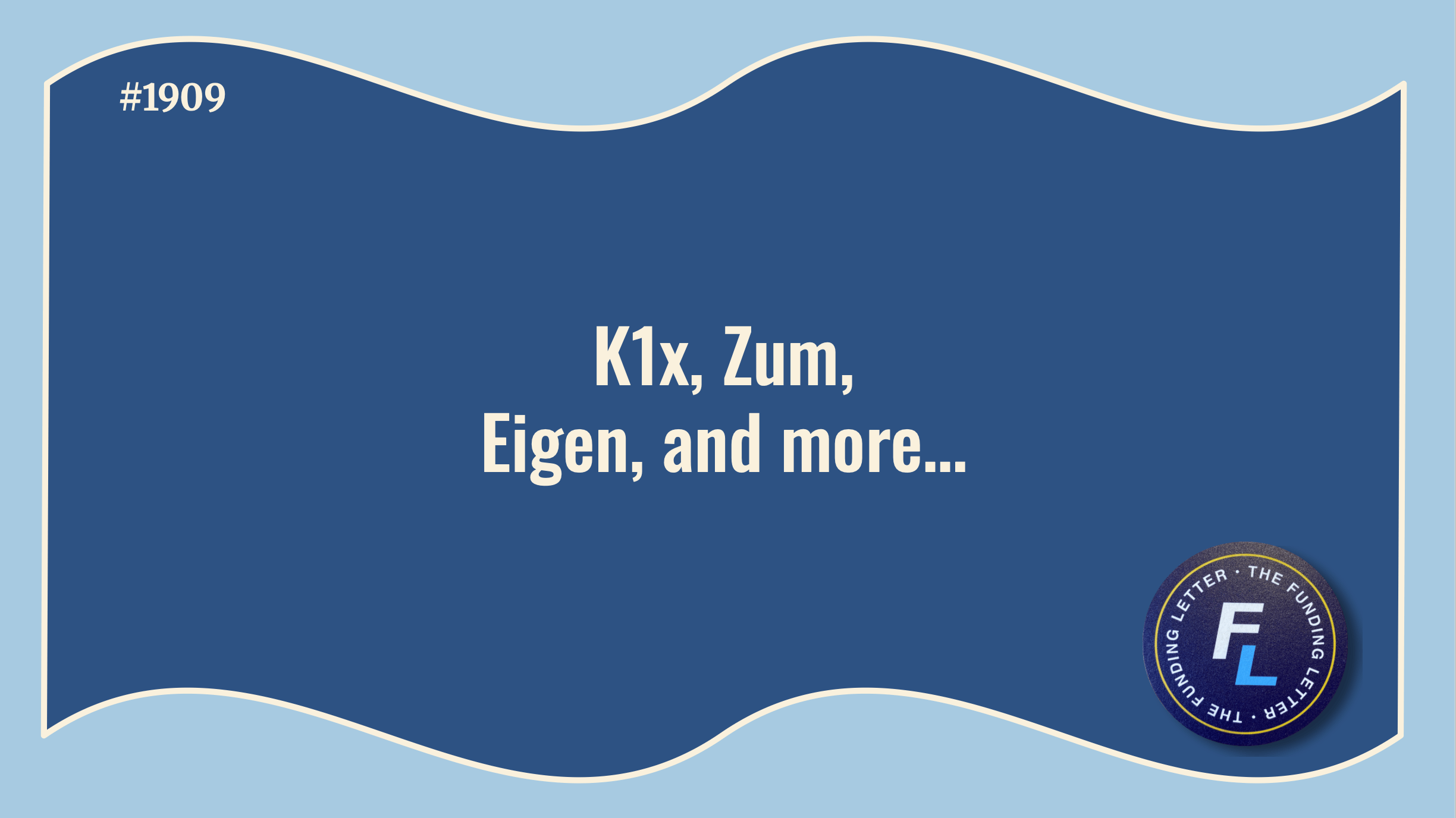 💰The Funding Letter #1909: April 21