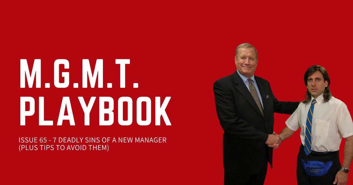 7 Deadly Sins of A New Manager (Plus Tips to Avoid Them)