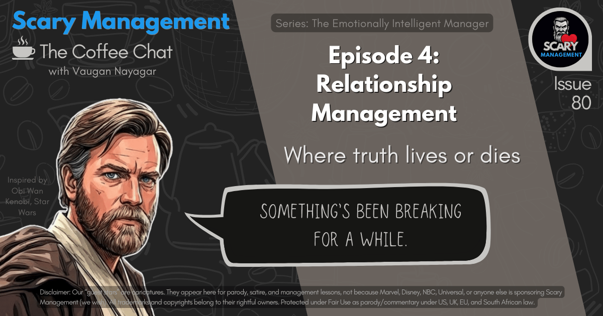 Emotionally Intelligent Manager Series Episode 4/5: Relationship Management