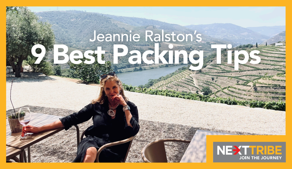 Jeannie Ralston's 9 Best Packing Tips