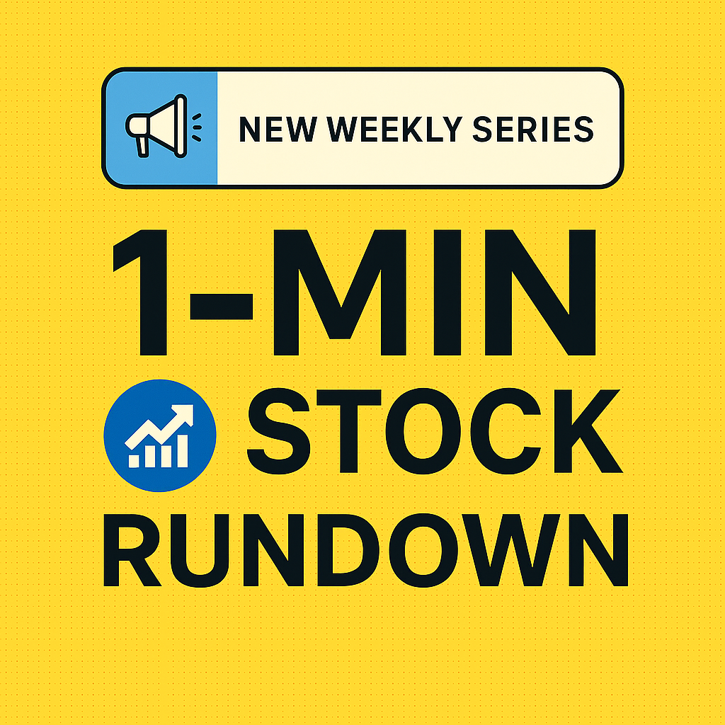 🚀 1-Min Stock Rundown
