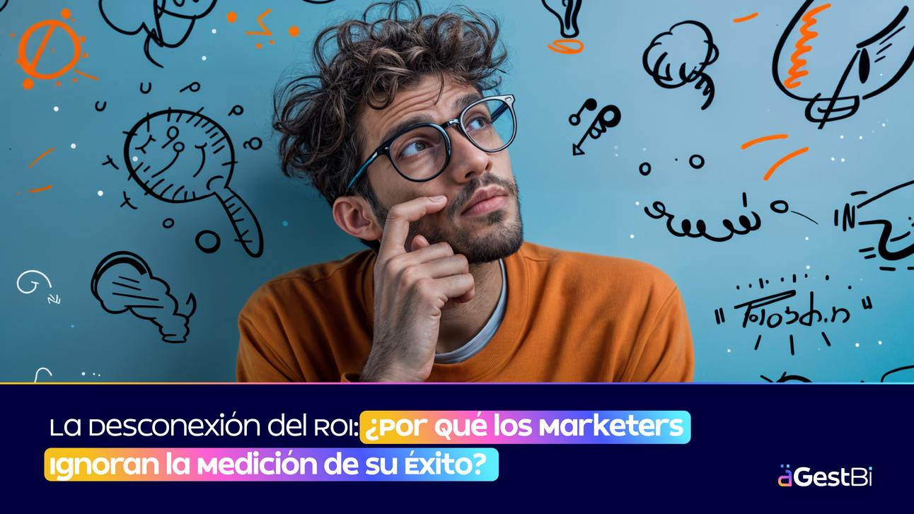 ¿Por Qué los Marketers Ignoran la Medición de su Éxito?🚀