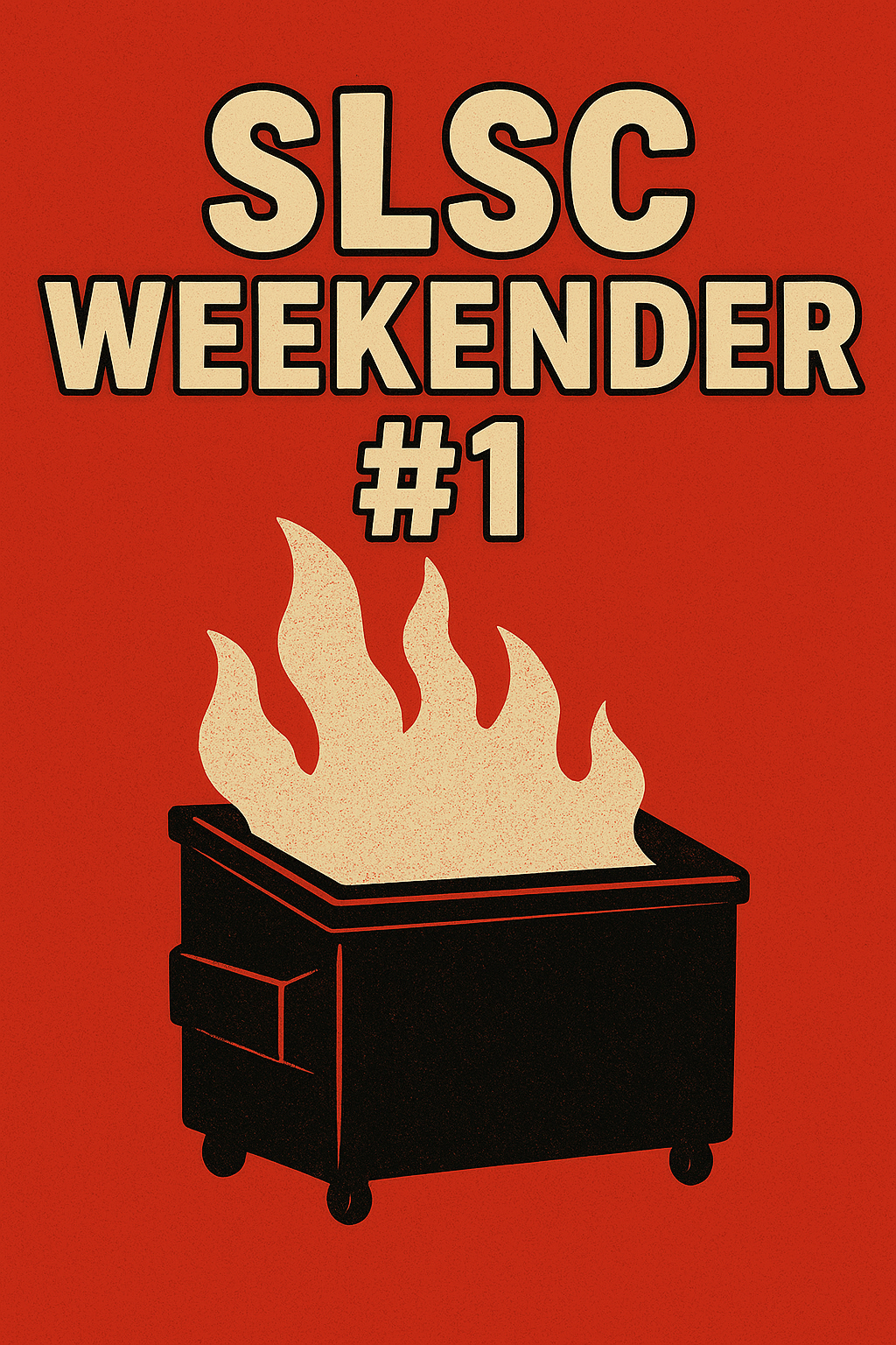SLSC Weekender #1