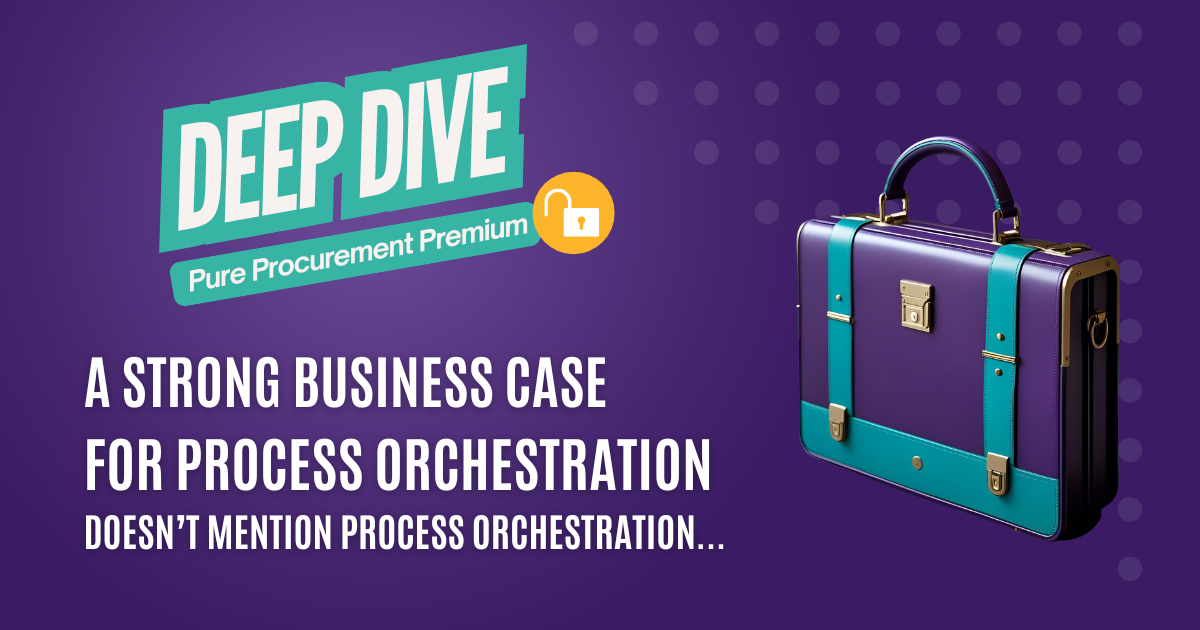Building the Business Case for Procurement Process Orchestration