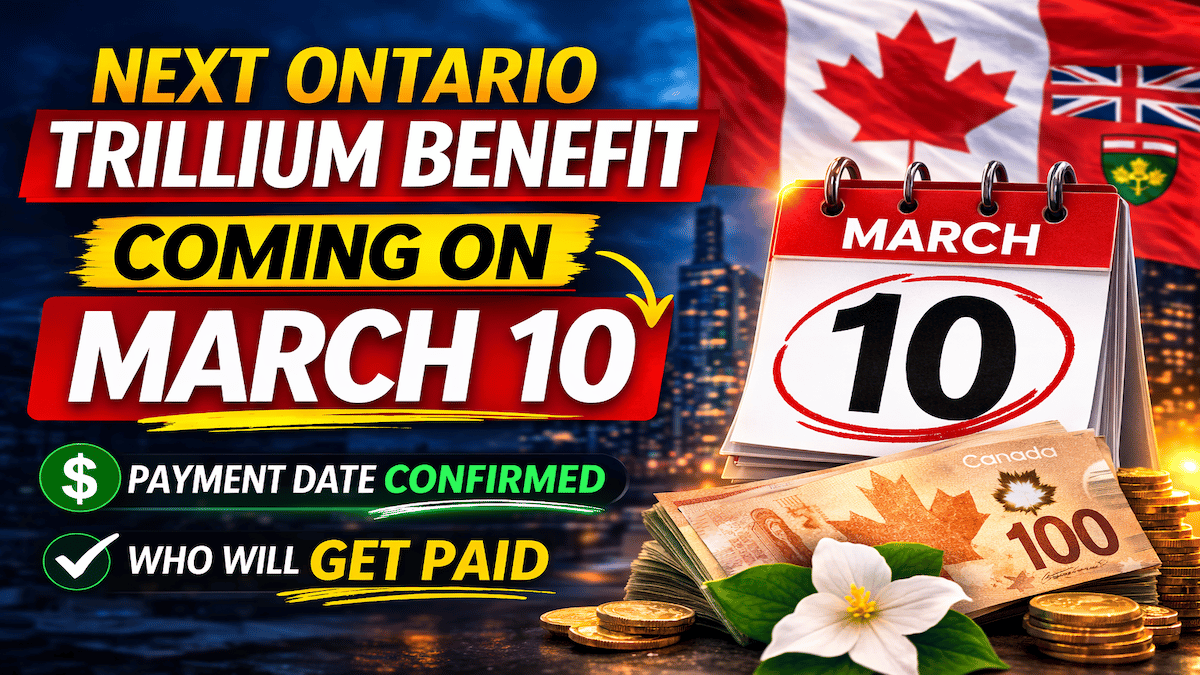 Who Is Eligible For the Ontario Trillium Benefit? March Payment Arriving Soon