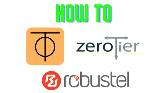 Zerotier y soporte de carga fichero ovpn en routers Robustel