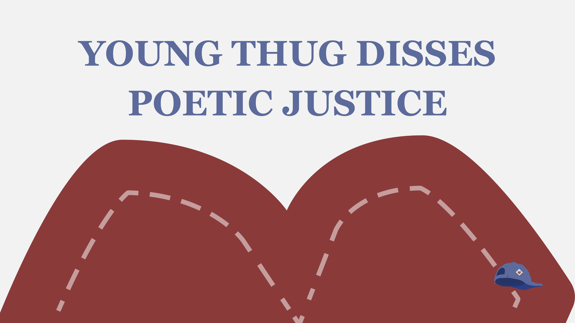 Young Thug Disses Poetic Justice, Film