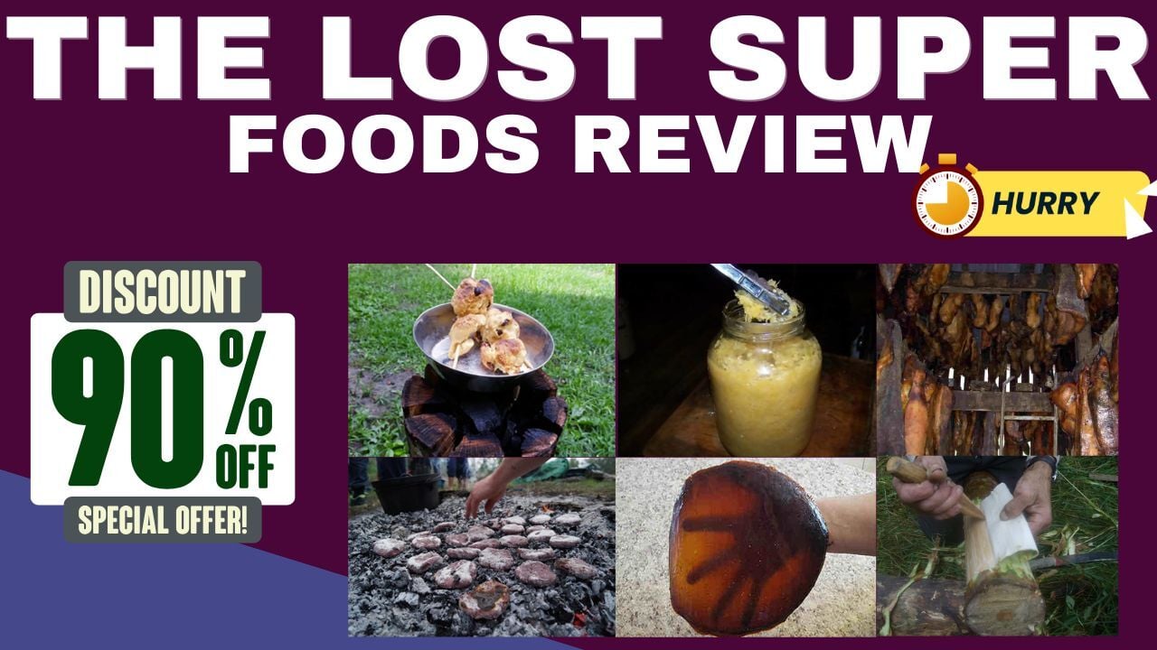 The Hidden Superheroes of The Lost SuperFoods Review 2025: The Overlooked Keys to Survival Success