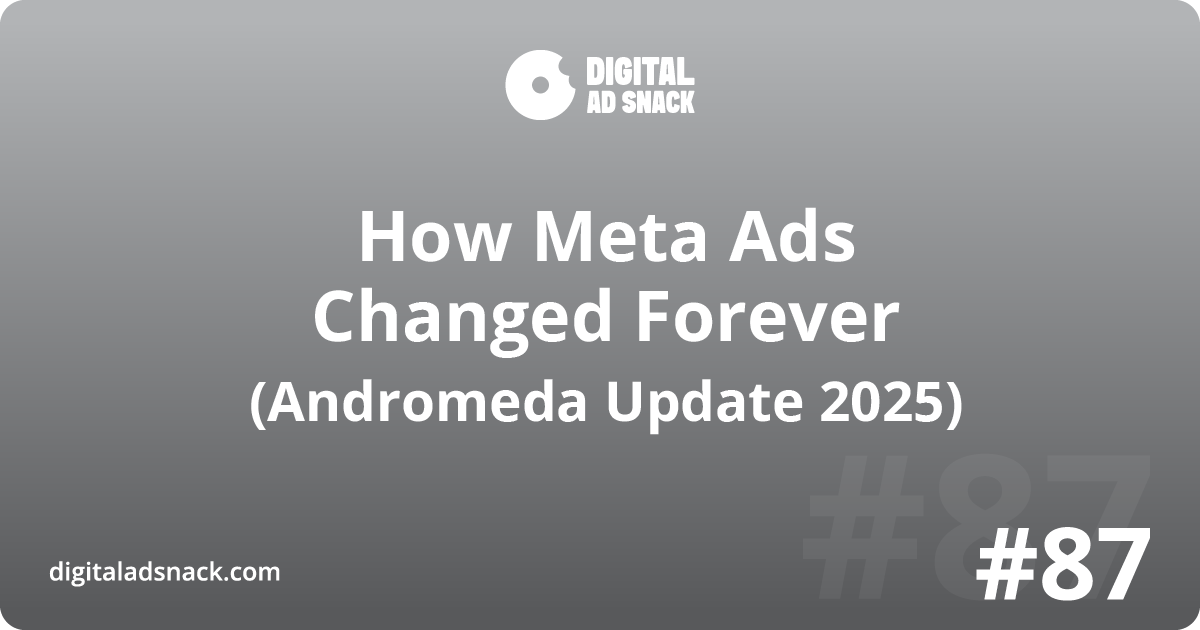 How Meta Ads Changed Forever (Andromeda Update 2025)