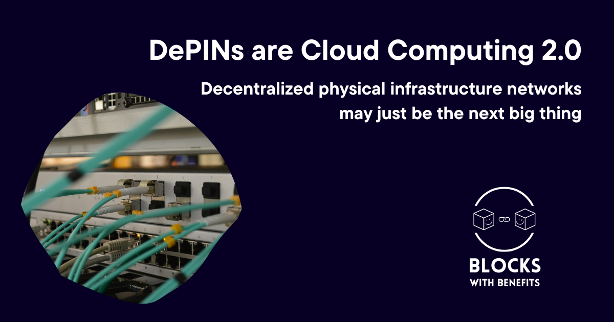 DePINs are Cloud Computing 2.0