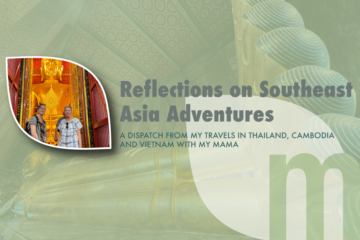 Southeast Asia Adventures 🇹🇭🇰🇭🇻🇳