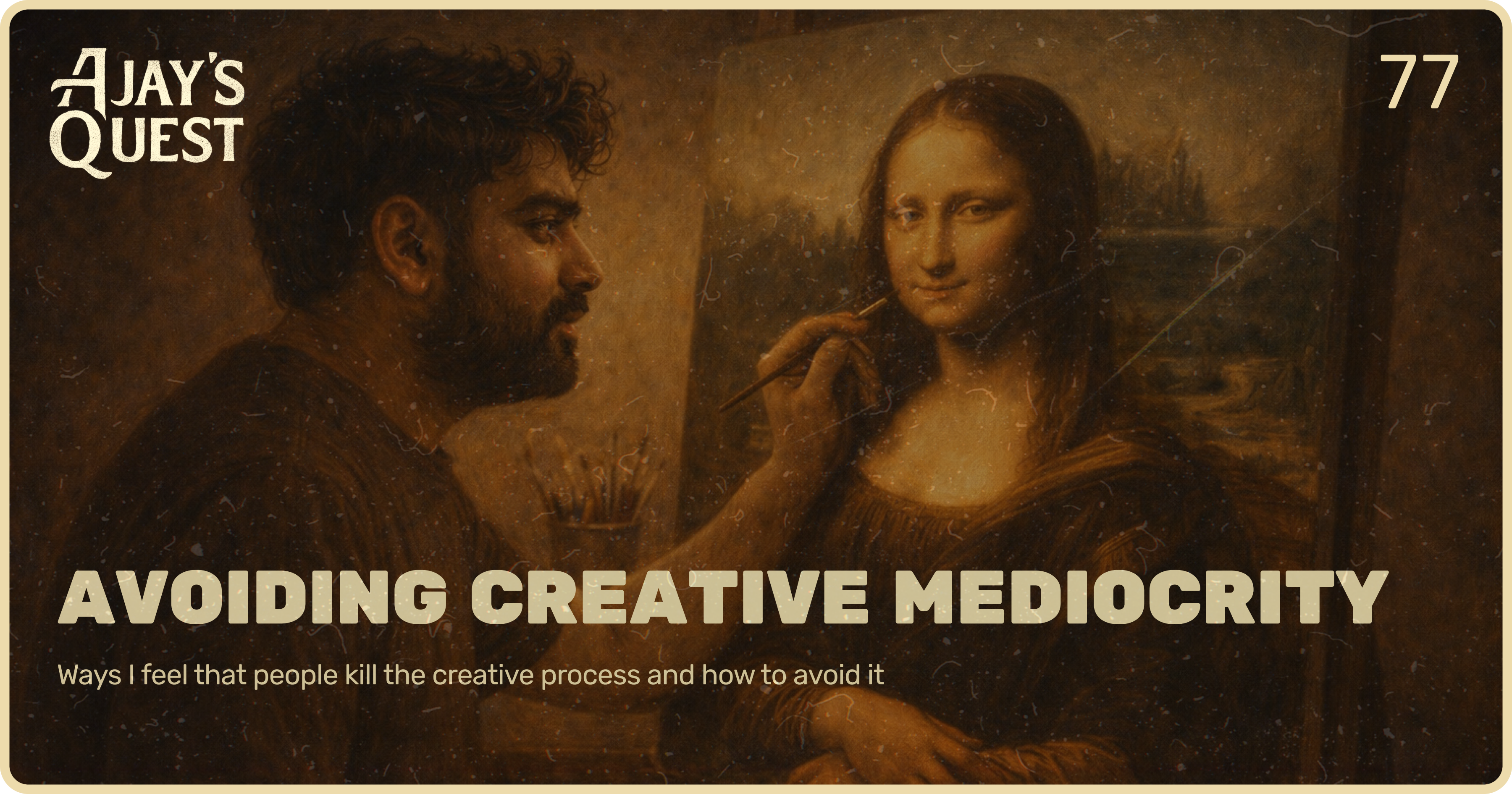 Avoiding Creative Mediocrity 