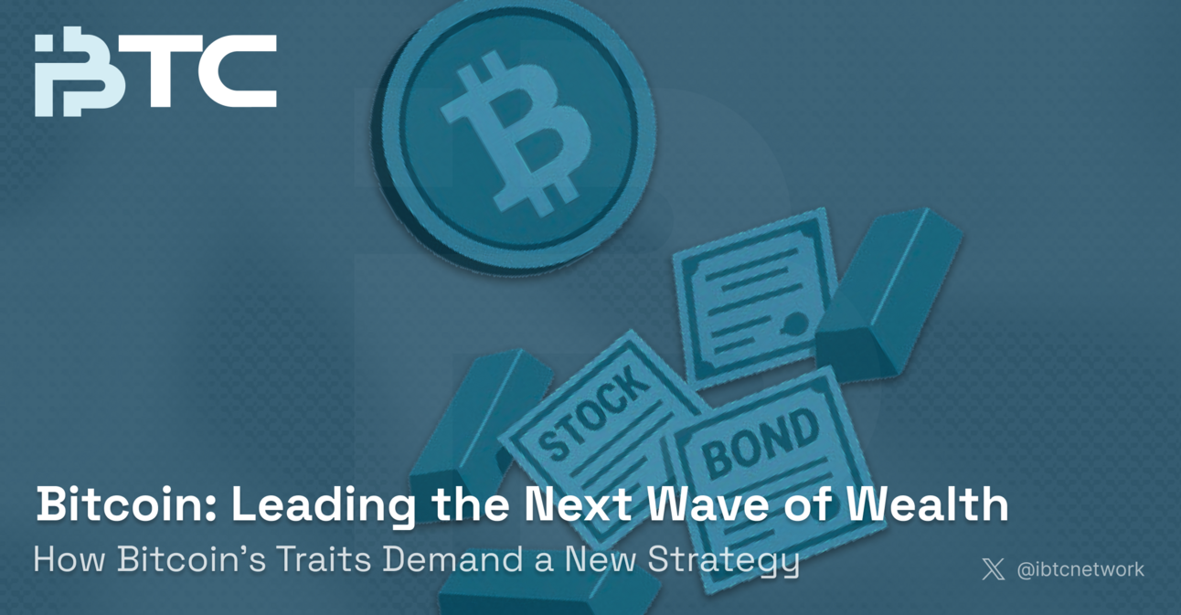 Bitcoin: Leading the Next Wave of Wealth