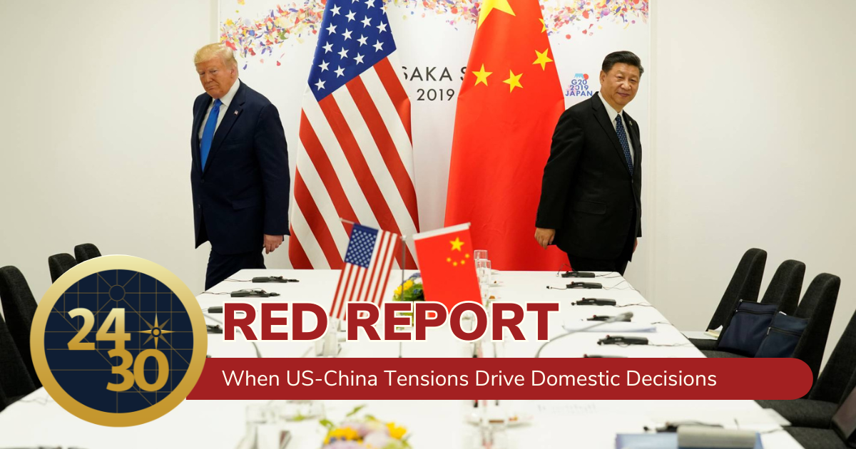 When US-China Tensions Drive Domestic Decisions