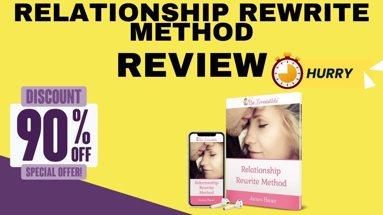 The Hidden Opportunities in Relationship Rewrite Method Reviews 2025: Unlocking the Secret to Reigniting Love