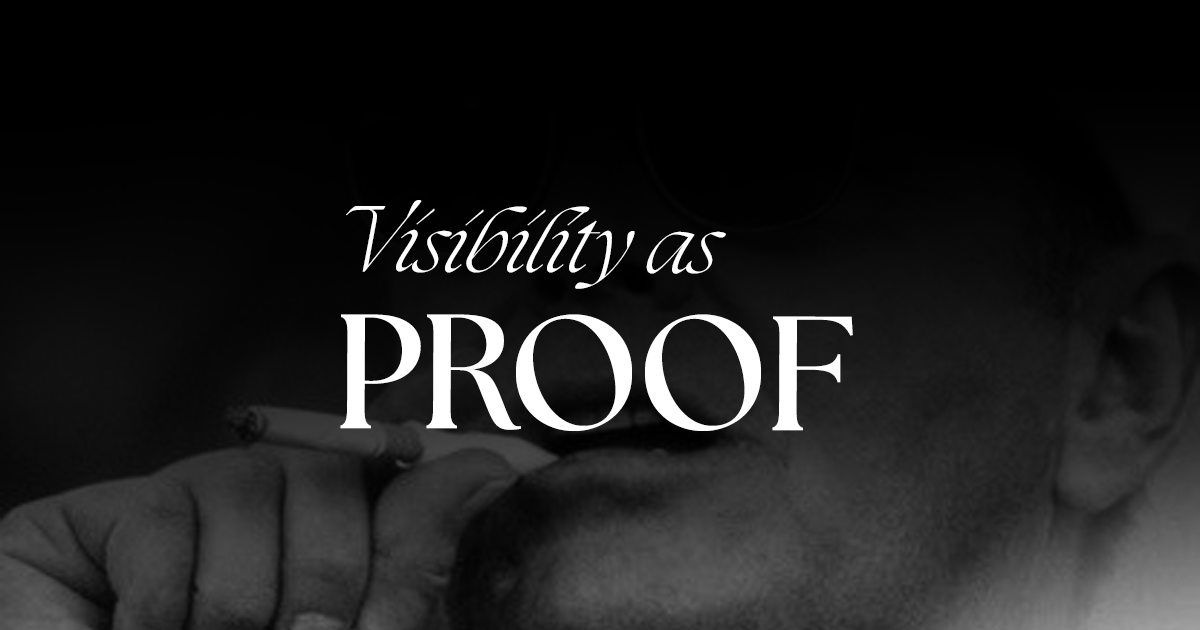 Visibility as proof