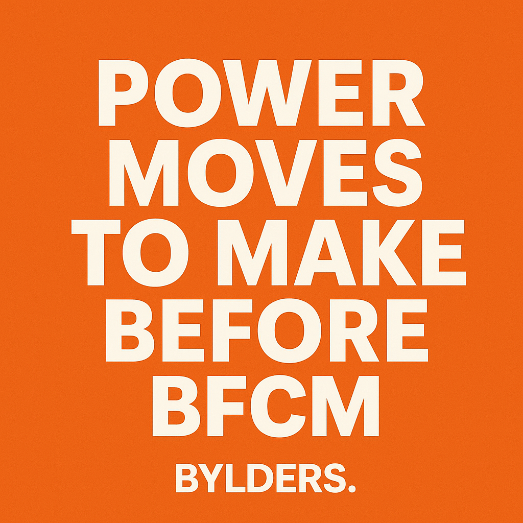 6 Moves to Make Before BFCM Hits