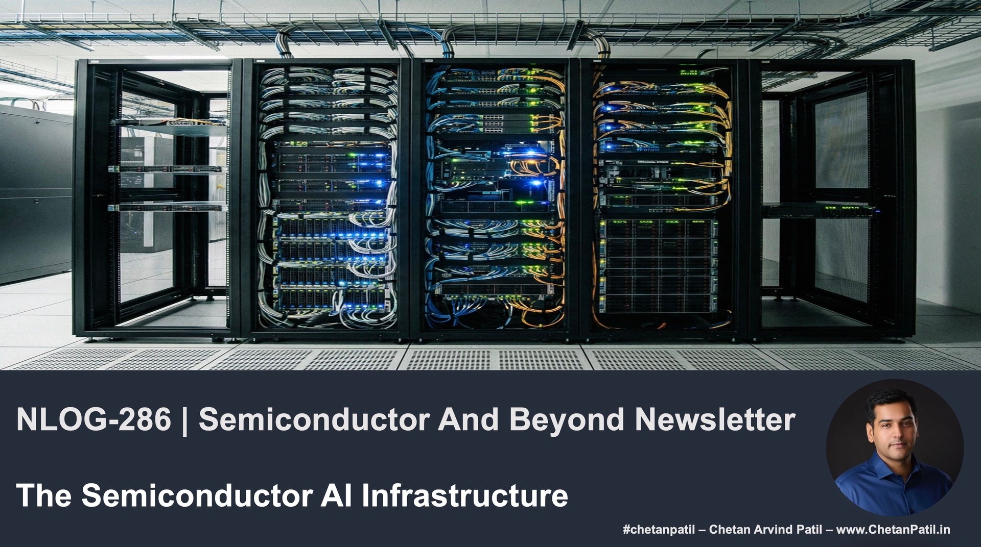 NLOG-286 | Semiconductor And Beyond Newsletter | The Semiconductor AI Infrastructure