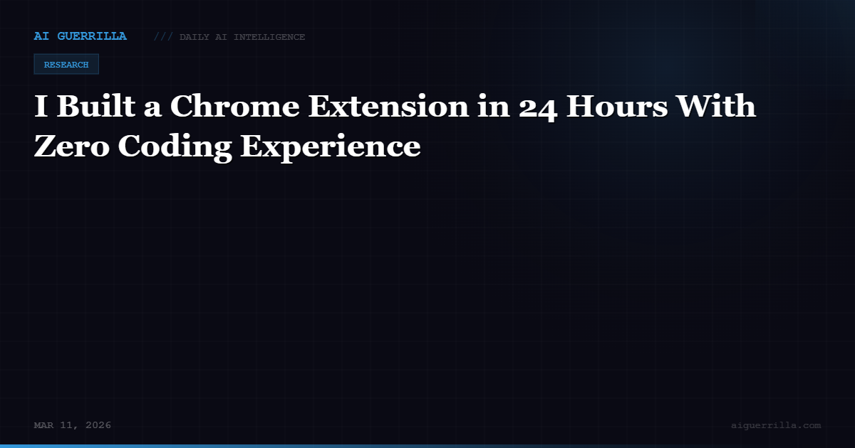I Built a Chrome Extension in 24 Hours With Zero Coding Experience