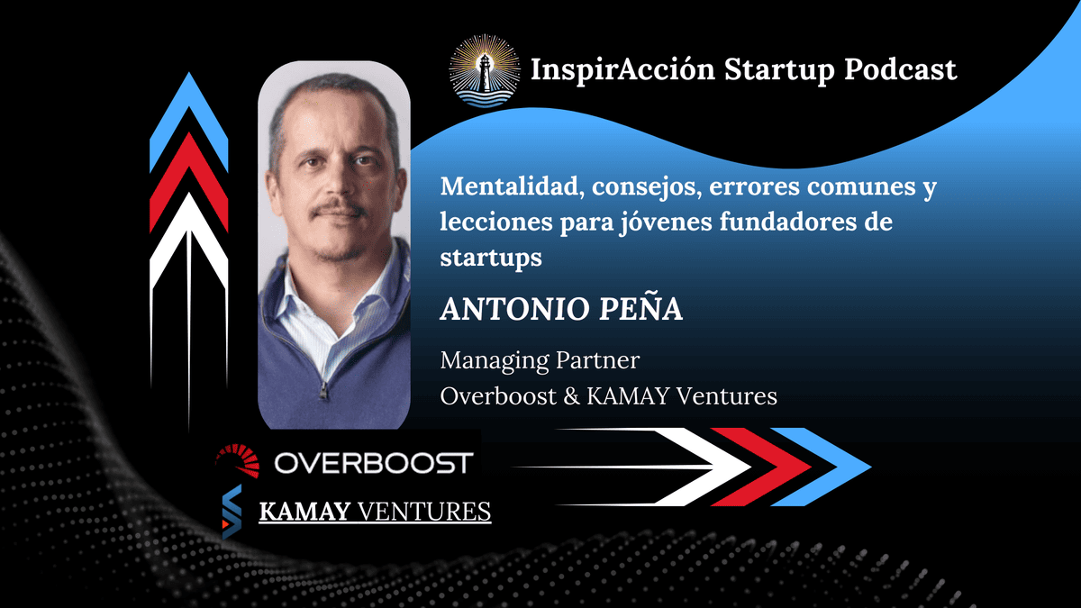 Mentalidad, consejos, errores comunes y lecciones 🧭 para jóvenes emprendedores de startups 🚀  InspirAcción #24