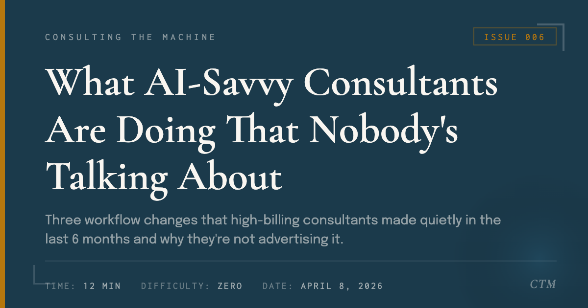 What AI-Savvy Consultants Are Doing That Nobody's Talking About